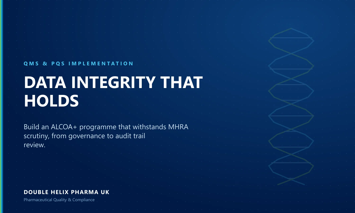 Building a Data Integrity Programme Building a Data Integrity Programme