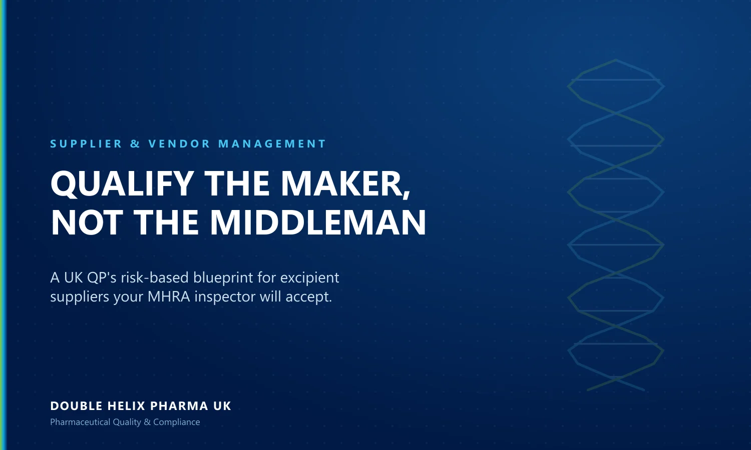 Qualifying Excipient Suppliers Qualifying Excipient Suppliers