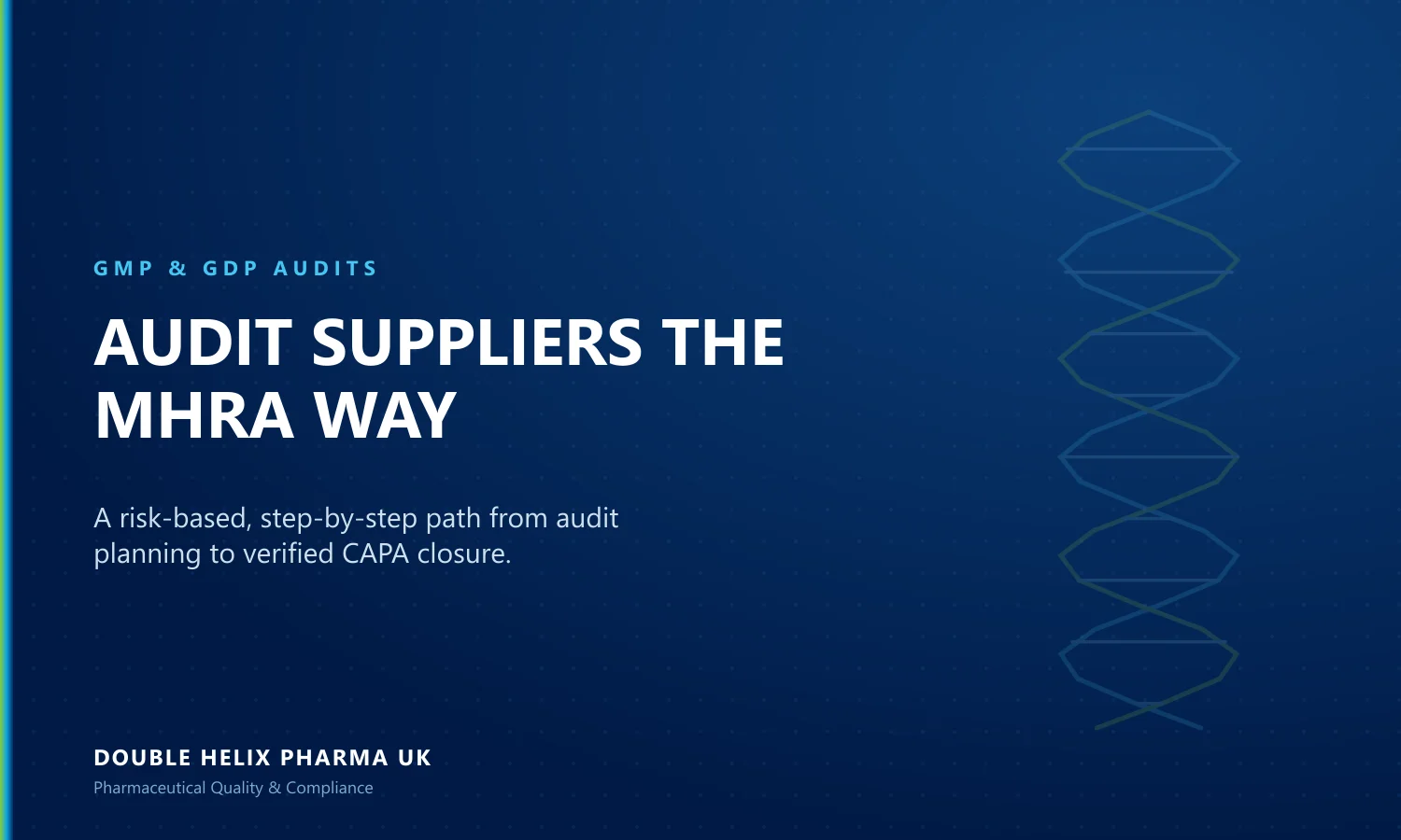 How to Run a Supplier GMP Audit, Step by Step How to Run a Supplier GMP Audit, Step by Step