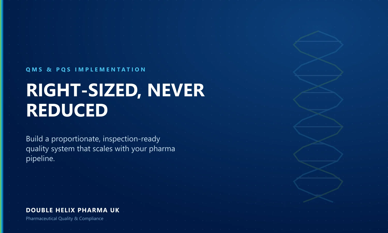 A Right-Sized QMS for Small Pharma and Startups A Right-Sized QMS for Small Pharma and Startups