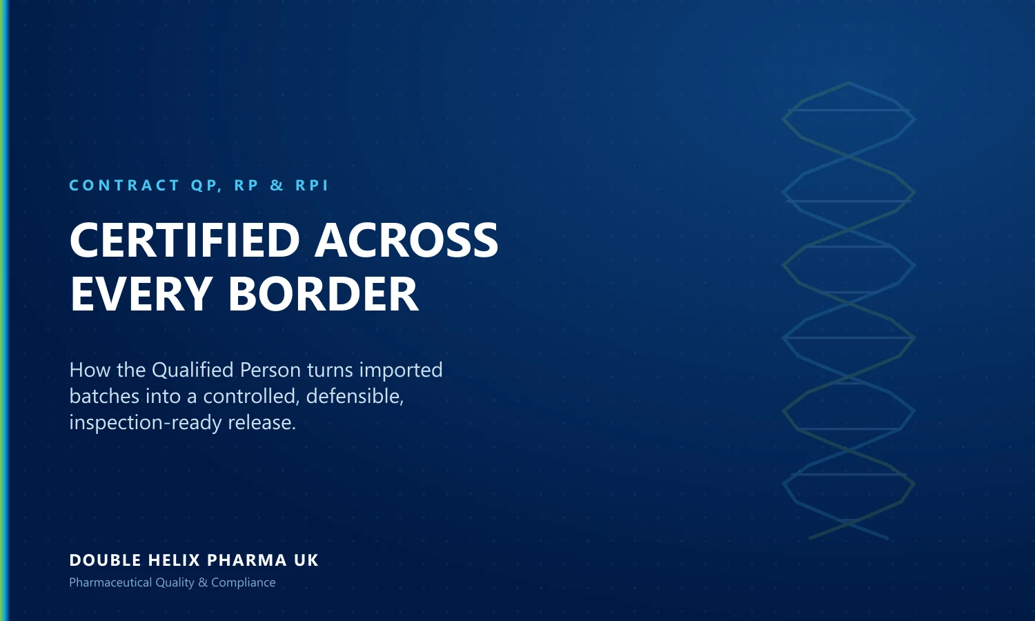Importing Medicines from Third Countries: The QP's Role Importing Medicines from Third Countries: The QP's Role